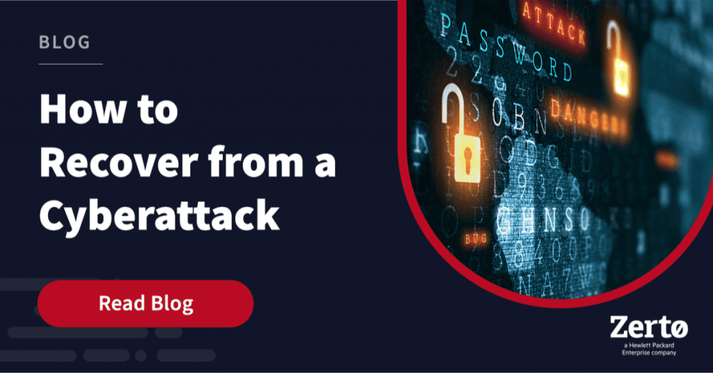 Cyber Attack Recovery Key Considerations Zerto